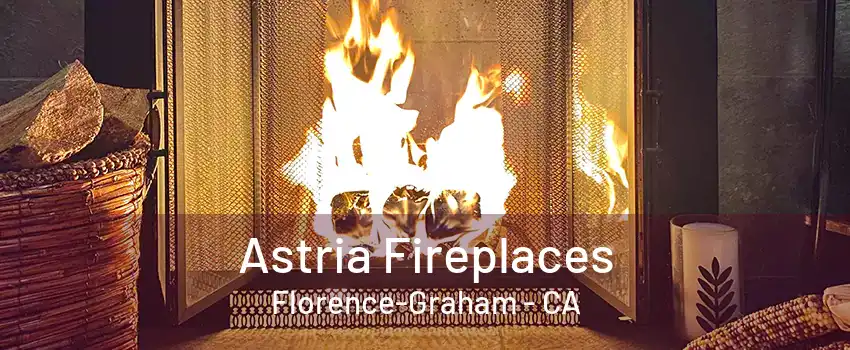 Astria Fireplaces Florence-Graham - CA