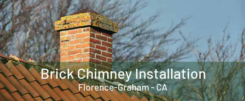 Brick Chimney Installation Florence-Graham - CA