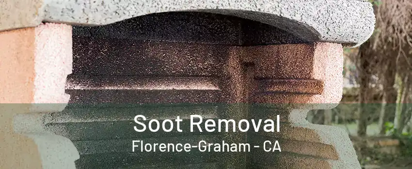 Soot Removal Florence-Graham - CA