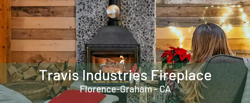 Travis Industries Fireplace Florence-Graham - CA